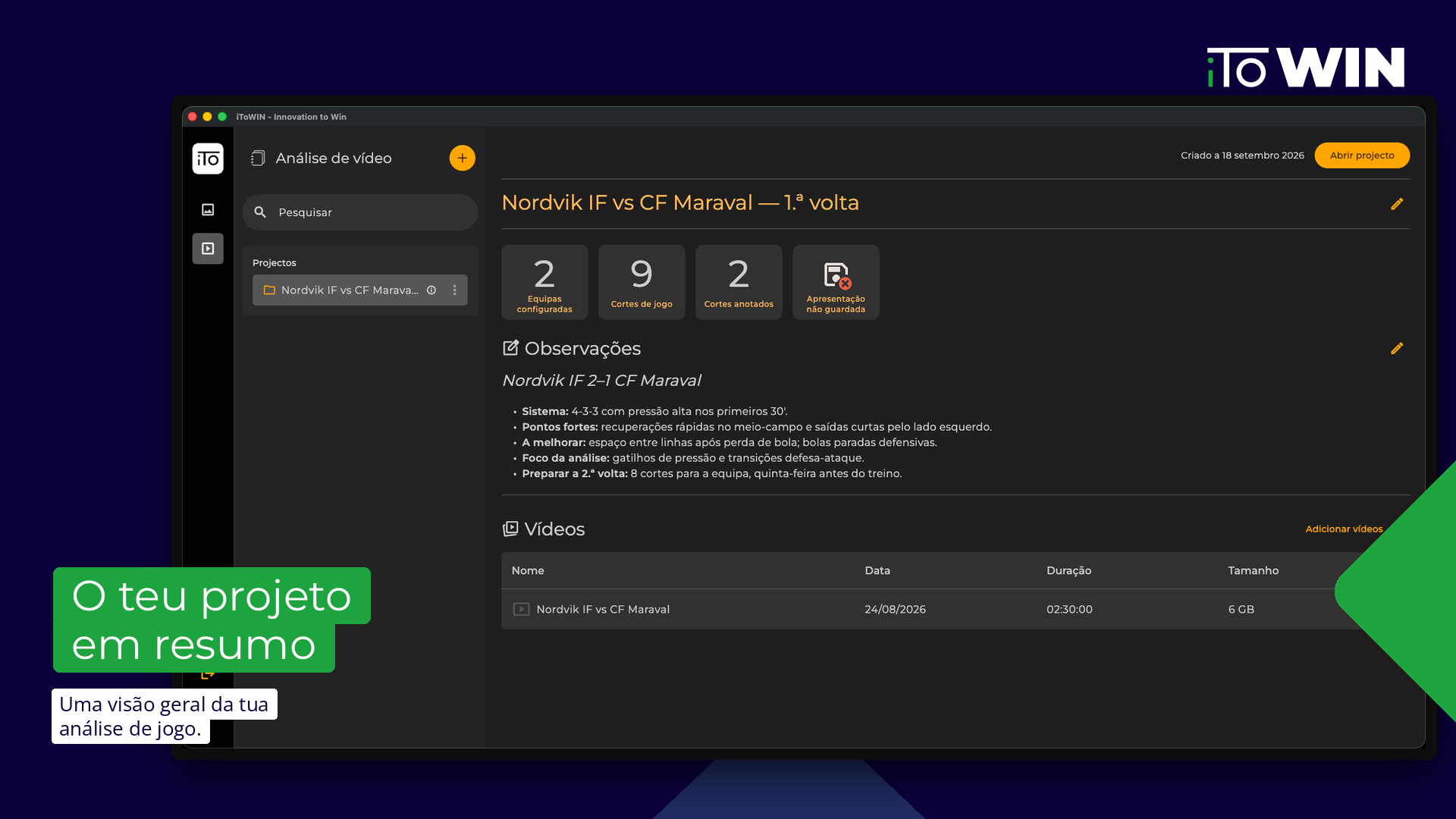 Visão geral de um projeto no iToWIN Match Analysis